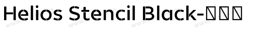 Helios Stencil Black字体转换